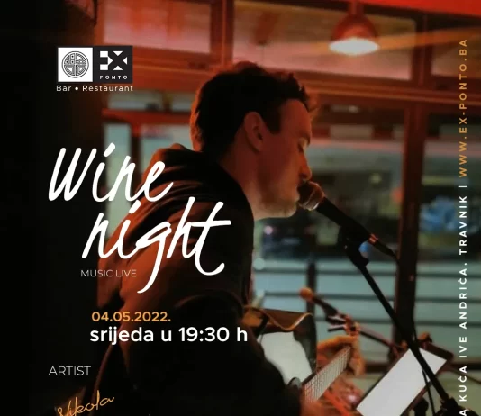 Bar & Restaurant Ex Ponto: U srijedu vas zabavlja Nikola Granić | Wine Night