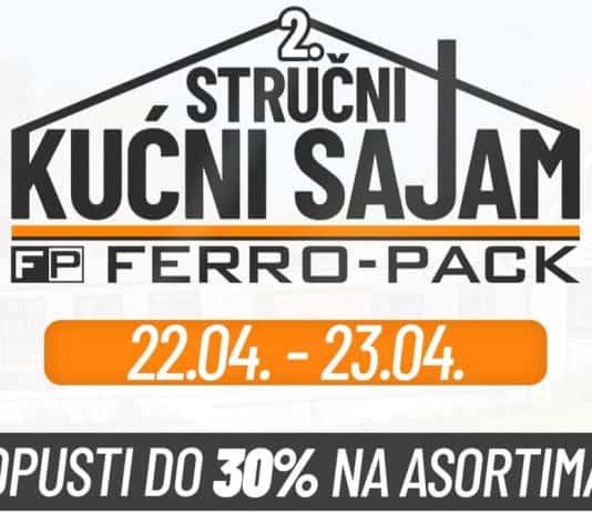 Ferro-pack: Sutra počinje drugi stručni kućni sajam!