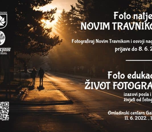 Foto natječaj Novim Travnikom i foto edukacija “Život fotografa”