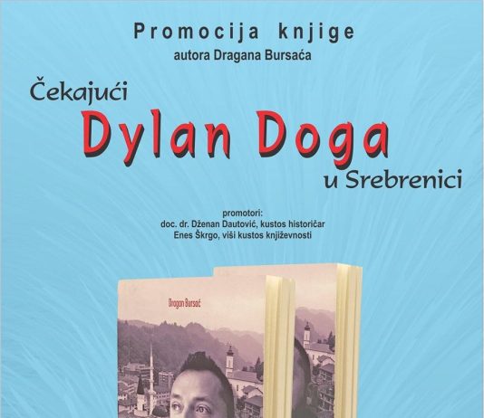 Noćas u Travniku promocija knjige Dragana Bursaća, „Čekajući Dylan Doga u Srebrenici“