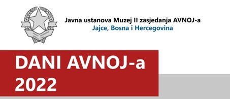 Program manifestacije “Dani AVNOJ-a 2022”