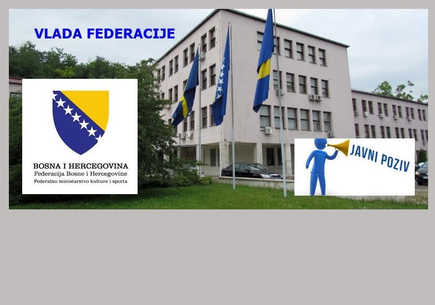 Javni poziv za odabir programa i projekata koji će se sufinancirati iz Proračuna Federacije Bosne i Hercegovine za 2023. godinu