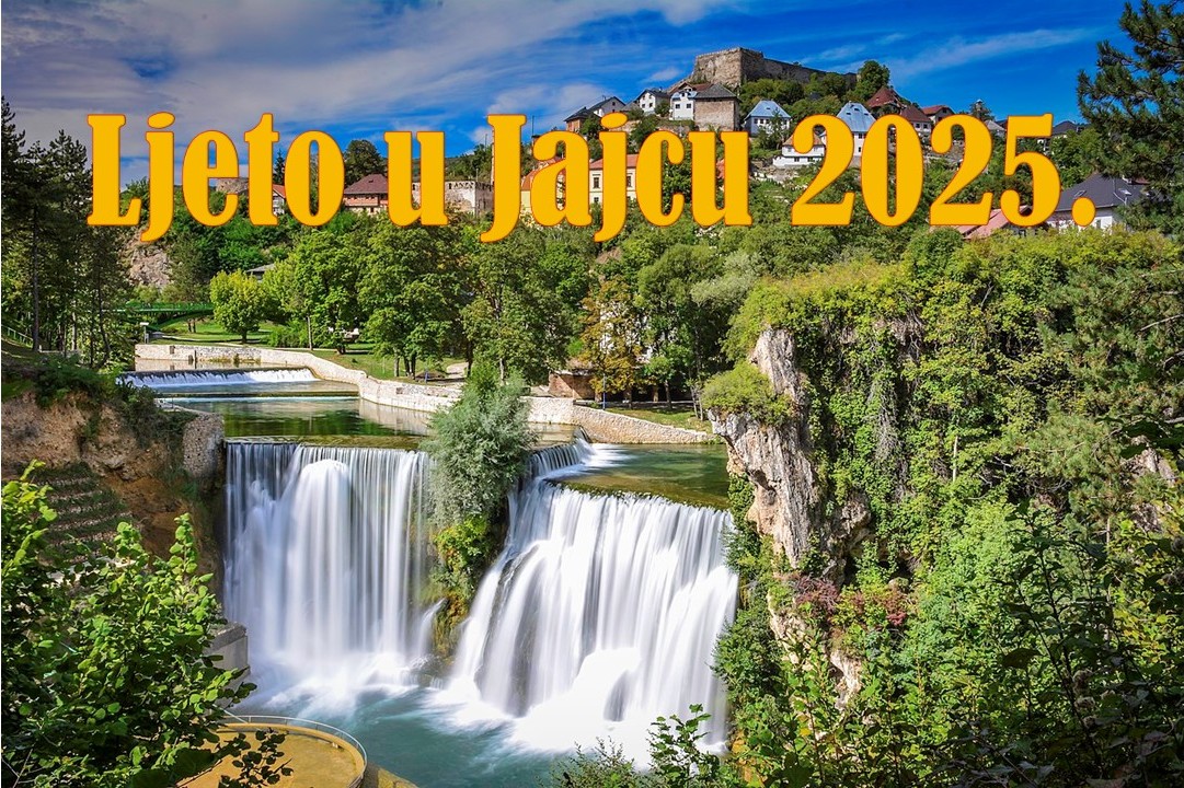 Ljeto u Jajcu: Raspored događanja u Jajcu ovog ljeta