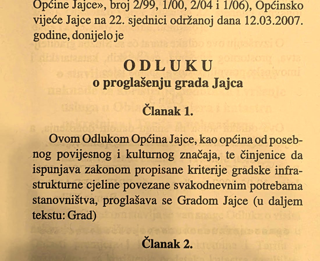 Što se dogodilo s odlukom da Jajce postane gred?